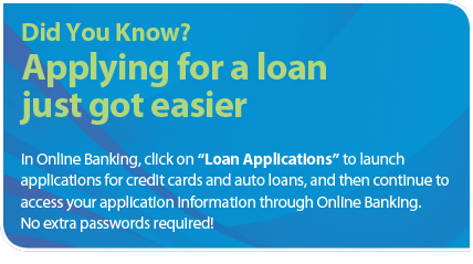 Did You Know? Applying for a loan just got easer