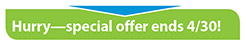 Special offer ends April 30